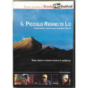 Dvd Il piccolo regno di Lo (+ Booklet) Documentario 2010 Usato