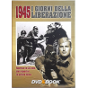 Dvd 1945 - I giorni della liberazione - edizione custom case con libro Usato
