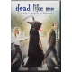 Dvd Dead Like Me - La Vita dopo la Morte - Il Film 2009 Nuovo