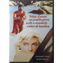 Dvd Notte d'estate con profilo greco, occhi a mandorla e odore di basilico Usato